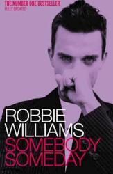 Billede af bogen Robbie Williams: Somebody Someday