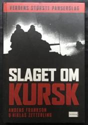 Billede af bogen Slaget om Kursk - Historiens største panserslag