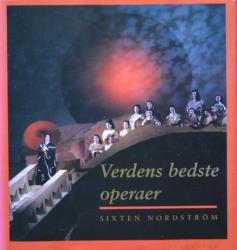 Billede af bogen Verdens bedste operaer - 29 operaer som har fortryllet verden  