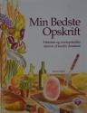 Billede af bogen Min bedste opskrift - Historier og madopskrifter skrevet af kendte danskere