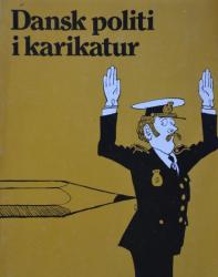 Billede af bogen Dansk politi i karikatur