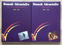 Billede af bogen Dansk idrætsliv 1+2 (komplet) - Bind 1: Den moderne idræts gennembrud 1860-1940. Bind 2: Velfærd og fritid 1940-1996
