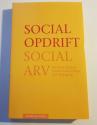 Billede af bogen Social opdrift -  social arv