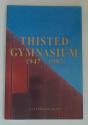 Billede af bogen Thisted Gymnasium & HF-Kursus 1947-1997