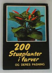 Billede af bogen 200 Stueplanter i farver og deres pasning