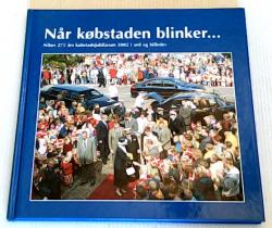 Billede af bogen Når købstaden blinker - Nibes 275 års købstadsjubilæum 2002 i ord og billeder