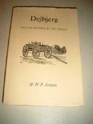 Billede af bogen Dejbjerg. En skildring af forholdene i Dejbjerg gennem tiderne