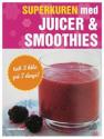 Billede af bogen Superkuren med juicer & smoothies 