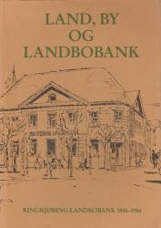 Billede af bogen Land, by og Landbobank. En jubilæumsbog udsendt af Ringkjøbing Landbobank i anledning af hundredåret for dens oprettelse