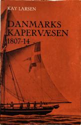 Billede af bogen Danmarks kapervæsen 1807-14