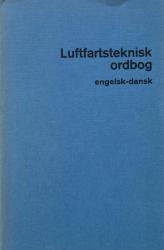Billede af bogen Luftfartsteknisk ordbog - engelsk-dansk