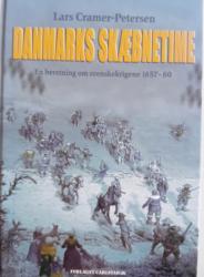 Billede af bogen Danmarks skæbnetime En beretning om svenskekrigene 1657-60