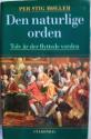 Billede af bogen Den naturlige orden Tolv år der flyttede verden. 