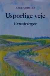 Billede af bogen Usporlige veje - Erindringer