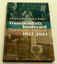 Billede af bogen Fremskridtets boulevard - Danmarks Historie 1957-2001