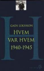 Billede af bogen Gads leksikon - hvem var hvem 1940-1945