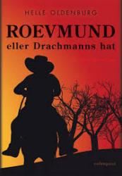 Billede af bogen Roevmund eller Drachmanns hat