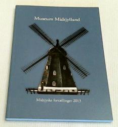 Billede af bogen Museum Midtjylland - Midtjyske Fortællinger 2013