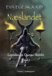 Billede af bogen Næslandet. Bind 1, Legenden om Querqus Skjoldet