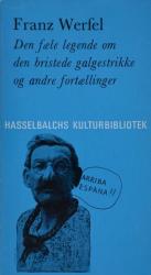 Billede af bogen Den fæle legende om den bristede galgestrikke og andre fortællinger