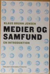 Billede af bogen Medier og samfund - En introduktion