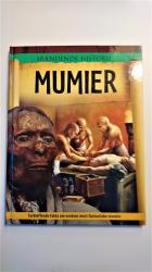 Billede af bogen Mumier - Forbløffende fakta om verdens mest fantastiske mumier