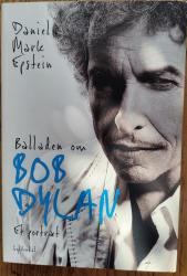 Billede af bogen Balladen om Bob Dylan. Et portræt 
