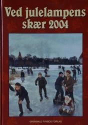 Billede af bogen Ved julelampens Skær 2004 - Julehæfte for hjemmet