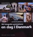 Billede af bogen En dag i Danmark - 102 fotografer portrætterer