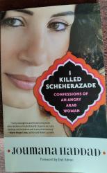 Billede af bogen I killed Scheherazade. Confessions of an angry Arab woman 