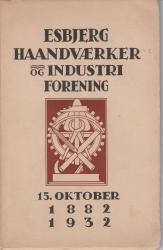 Billede af bogen Esbjerg Haandværker- og Industriforening : 15. oktober 1882-1932