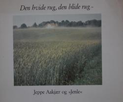 Billede af bogen Den hvide rug, den blide rug - Jeppe Aakjær og >>Jenle<<