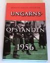 Billede af bogen Ungarnsopstanden 1956 -  I dansk erindringshistorisk perspektiv