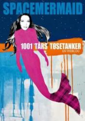 Billede af bogen Spacemermaid: 1001 tårs tøsetanker. En Weblog