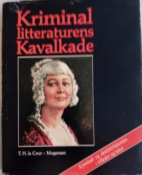 Billede af bogen Kriminallitteraturens kavalkade. Kriminal- og detektivhistorien i billeder og tekst.