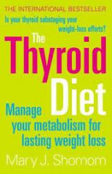 Billede af bogen Skjoldbruskkirtlen Diæt -  Administrer dit stofskifte for varigt vægttab