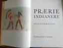 Billede af bogen Prærieindianere. Billede af bogen Prærieindianere.