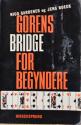 Billede af bogen Gorens Bridge for begyndere