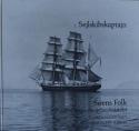 Billede af bogen Søens Folk - bog 6 - Beretninger fra århundredskiftet - Sejlskibskaptajn