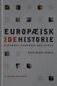 Billede af bogen Europæisk Idehistorier - Historie - Samfund - Eksistens