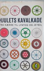 Billede af bogen  Hjulets kavalkade fra kærre til lyntog.