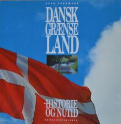 Billede af bogen Dansk grænseland - historie og nutid