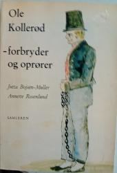 Billede af bogen Ole Kollerød - forbryder og oprører