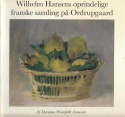 Billede af bogen Wilhelm Hansens oprindelige franske samling på Ordrupgaard