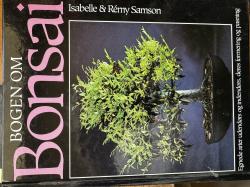 Billede af bogen Bogen om BONSAI - Egnede arter udendørs og indendørs, deres formering og pasning
