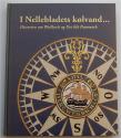Billede af bogen I NELLEBLADETS KØLVAND - Historien om Weilbach og Det blå Danmark.
