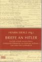 Billede af bogen Briefe an Hitler : ein Volk schreibt seinem Führer : unbekannte Dokumente aus Moskauer Archiven, zum ersten Mal veröffentlicht