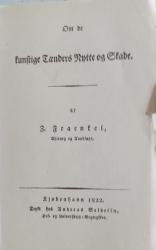 Billede af bogen Om de kunstige Tænders Nytte og Skade. Billede af bogen Om de kunstige Tænders Nytte og Skade.