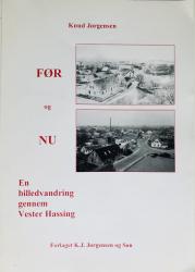 Billede af bogen Før og nu - En billedvandring gennem Vester Hassing