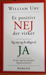 Billede af bogen Et positivt nej der virker - Sig nej og få alligevel ja